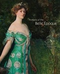 Cover: Portraits of the Belle Epoque - Hudson Hills Press Inc.,U.S.