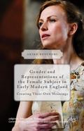 Cover: Gender and Representations of the Female Subject in Early Modern England - Palgrave Macmillan
