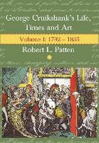Enlarge image Cover: George Cruikshank's Life, Times and Art - Lutterworth Press