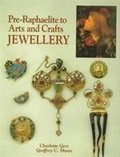 Cover: Pre-raphaelite to Arts and Crafts: Jewellery - ACC Art Books