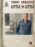 Cover: Tommy Emmanuel - Little by Little - Hal Leonard Corporation