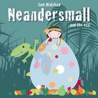 Enlarge image Cover: Neandersmall and the Egg - Rockpool Children's Books Ltd
