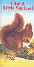 Cover: I Am a Little Squirrel - Lutterworth Press