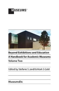 Abbildung von: Beyond Exhibitions and Education - MuseumsEtc