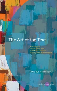 Enlarge image Cover: The Art of the Text - University of Wales Press