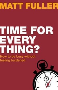 Enlarge image Cover: Time for Every Thing? - The Good Book Company