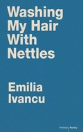 Cover: Washing My Hair with Nettles - Parthian Books