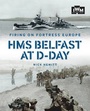 Cover: Firing on Fortress Europe - Imperial War Museum