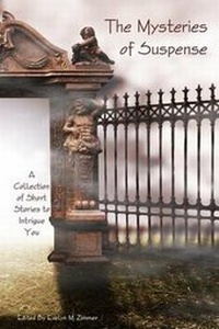 Enlarge image Cover: The Mysteries of Suspense - Zimbell House Publishing, LLC
