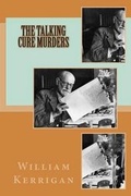 Cover: The Talking Cure Murders - William Kerrigan