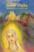Cover: Saint Odelia - Waldorf Publications