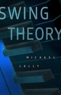 Cover: Swing Theory - Hanging Loose Press