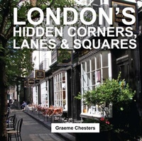 Abbildung von: London's Hidden Corners, Lanes & Squares - Survival Books