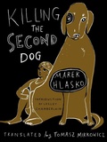 Cover: Killing the Second Dog - New Vessel Press