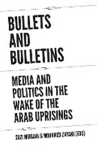 Enlarge image Cover: Bullets and Bulletins - C Hurst & Co Publishers Ltd