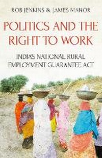 Enlarge image Cover: Politics and the Right to Work - C Hurst & Co Publishers Ltd