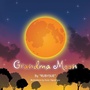 Cover: Grandma Moon - Xlibris