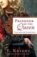 Cover: Prisoner of the Queen - Lake Union Publishing