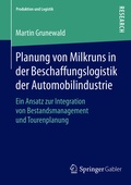 Cover: Planung von Milkruns in der Beschaffungslogistik der Automobilindustrie - Springer Gabler