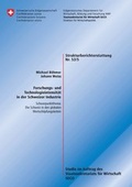 Cover: Forschungs- und Technologieintensit&auml;t in der Schweizer Industrie / Schwerpunktthema: Die Schweiz in den globalen Wertsch&ouml;pfungsketten - Staatssekretariat f&uuml;r Wirtschaft