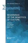 Cover: Beginnings of the Semiotics of Culture - University of Tartu Press