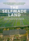 Cover: Selfmade Land: Culture and Evolution of Urban and Regional Planning in the Netherlands - Het Spectrum BV, Uitgeverij