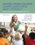 Cover: Helping Young Children Learn Language and Literacy - Pearson