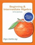 Cover: Beginning & Intermediate Algebra Plus New Integrated Review Mylab Math and Worksheets-Access Card Package - Pearson