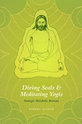 Abbildung von: Diving Seals & Meditating Yogis - University of Chicago Press