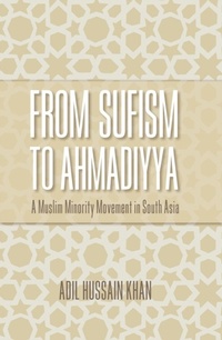 Abbildung von: From Sufism to Ahmadiyya - Indiana University Press