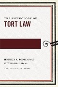 Cover: The Psychology of Tort Law - New York University Press