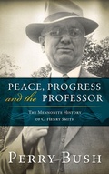Cover: Peace, Progress, and the Professor - Herald Press (VA)