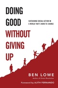 Cover: Doing Good Without Giving Up - IVP Books