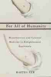 Enlarge image Cover: For All of Humanity - University of Arizona Press