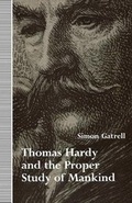 Cover: Thomas Hardy and the Proper Study of Mankind - University of Virginia Press