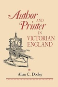 Cover: Author and Printer in Victorian England - University of Virginia Press