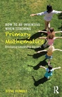 Cover: How to be Inventive When Teaching Primary Mathematics - Routledge