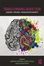 Cover: Transforming Addiction - Routledge