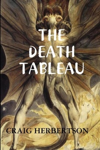 Enlarge image Cover: THE Death Tableau - Lulu.com