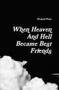 Cover: When Heaven and Hell Became Best Friends - Lulu.com