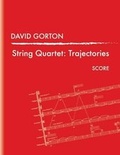 Cover: String Quartet: Trajectories - Lulu.com