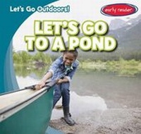 Enlarge image Cover: Let's Go to a Pond - Gareth Stevens Publishing