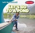 Cover: Let's Go to a Pond - Gareth Stevens Publishing