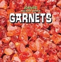 Cover: Garnets - Gareth Stevens Publishing