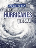 Cover: When Hurricanes Howl - Gareth Stevens Publishing