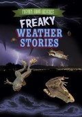 Cover: Freaky Weather Stories - Gareth Stevens Publishing