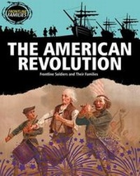 Enlarge image Cover: The American Revolution - Gareth Stevens Publishing