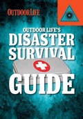 Cover: Outdoor Life's Disaster Survival Guide - Gareth Stevens Publishing