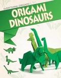 Cover: Origami Dinosaurs - Windmill Books