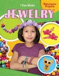 Cover: I Can Make Jewelry - Windmill Books
